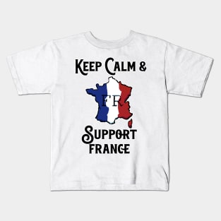 Keep Calm And Support France Kids T-Shirt